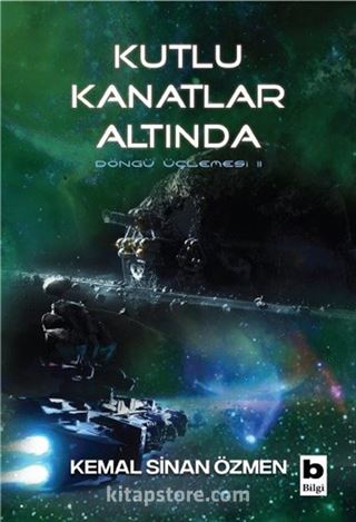 Kutlu Kanatlar Altında / Döngü Üçlemesi (2. Kitap)