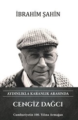 Aydınlıkla Karanlık Arasında Cengiz Dağcı