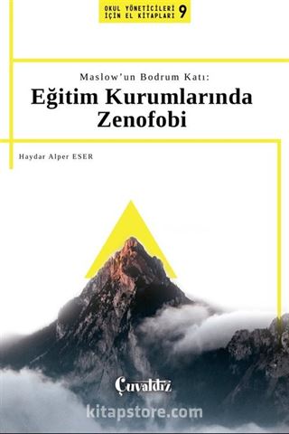 Maslow'un Bodrum Katı: Eğitim Kurumlarında Zenofobi