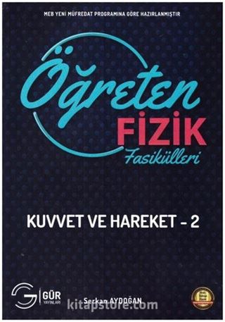 11. Sınıf Öğreten Fizik Fasikülleri Kuvvet ve Hareketler 2