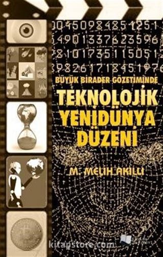 Büyük Birader Gözetiminde Teknolojik