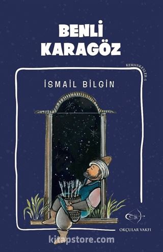 Benli Karagöz / Kemankeşler 5