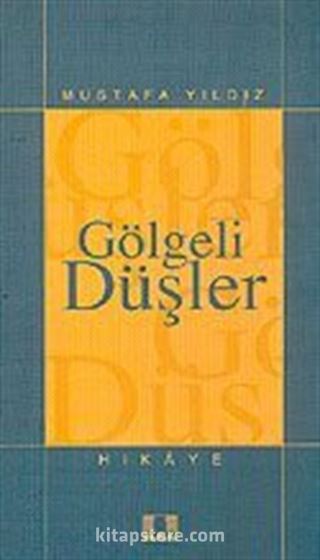 Gölgeli Düşler