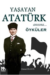 Yaşayan Atatürk Anısına Öyküler