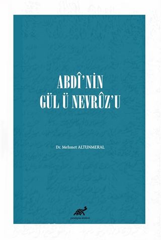 Abdî'nin Gül Ü Nevrûz'u