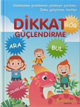 Dikkat Güçlendirme