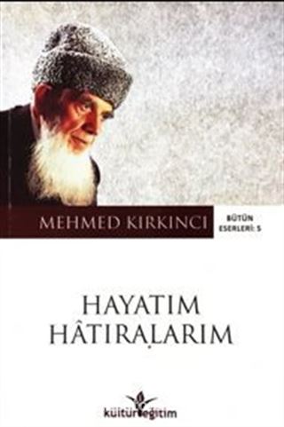 Hayatım Hatıralarım