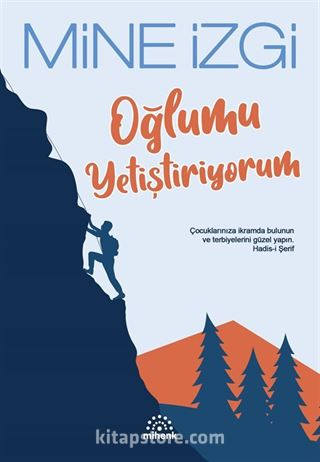 Oğlumu Yetiştiriyorum