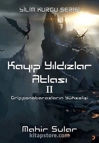 Kayıp Yıldızlar Atlası 2 / Griffonatarasların Yükselişi