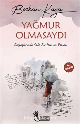 Yağmur Olmasaydı