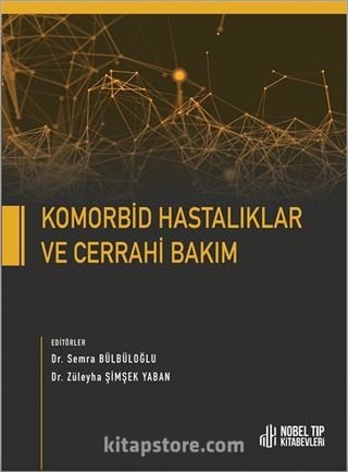 Komorbid Hastalıklar ve Cerrahi Bakım