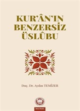 Kur'an'ın Benzersiz Üslubu