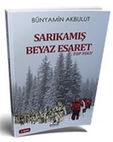 Sarıkamış Beyaz Esaret