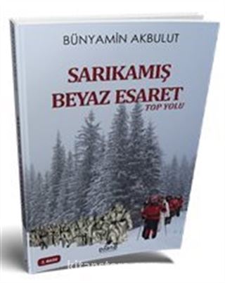 Sarıkamış Beyaz Esaret