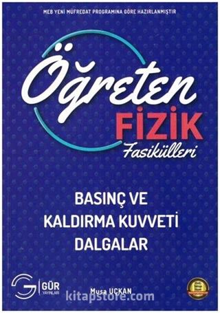 Öğreten Fizik Fasikülleri Basınç ve Kaldırma Kuvveti Dalgalar