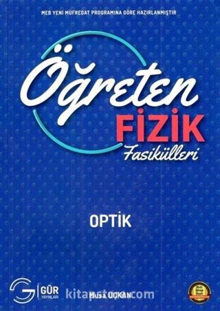 Öğreten Fizik Fasikülleri / Optik