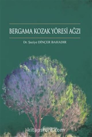 Bergama Kozak Yöresi Ağzı