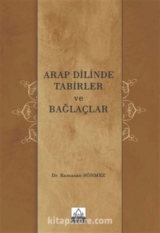 Arap Dilinde Tabirler ve Bağlaçlar