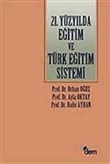 21.Yüzyılda Eğitim ve Türk Eğitim Sistemi