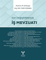 İş Mevzuatı Son Değişiklikleriyle