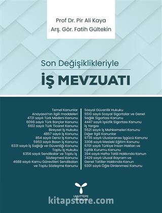 İş Mevzuatı Son Değişiklikleriyle