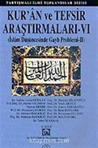 Kur'an ve Tefsir Araştırmaları - VI