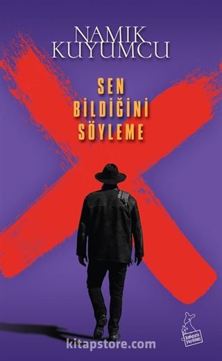 Sen Bildiğini Söyleme