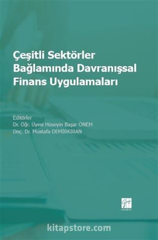 Çeşitli Sektörler Bağlamında Davranışsal Finans Uygulamaları