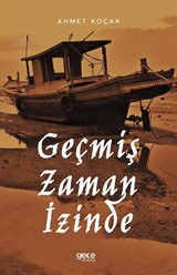 Geçmiş Zaman İzinde