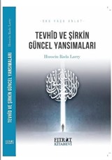 Tevhid ve Şirkin Güncel Yansımaları