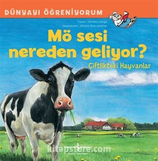 Mö Sesi Nereden Geliyor? / Çiftlikteki Hayvanlar Dünyayı Öğreniyorum