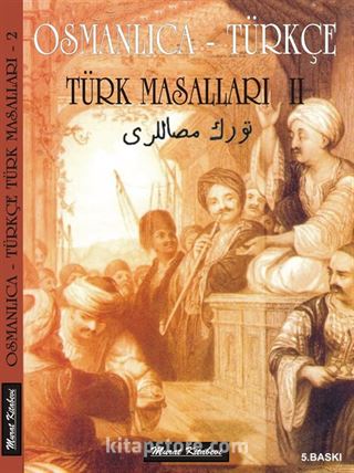 Osmanlıca-Türkçe Türk Masalları 2