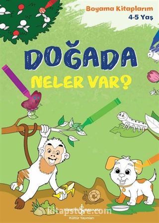 Doğada Neler Var? / Boyama Kitaplarım 4-5 Yaş