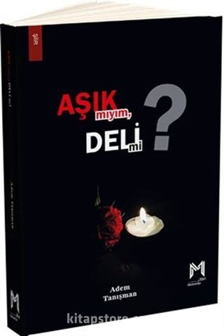 Aşık Mıyım Deli Mi?