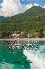 Her Yönüyle Abhazya