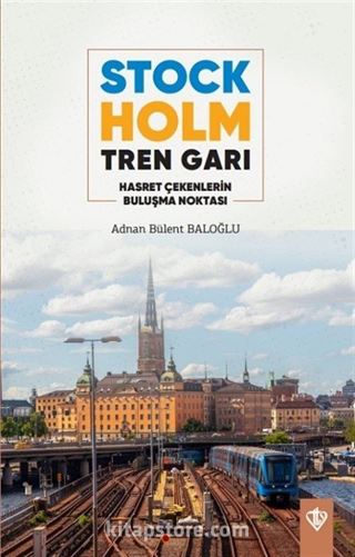 Stockholm Tren Garı