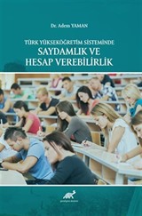 Türk Yükseköğretim Sisteminde Saydamlık ve Hesap Verebilirlik