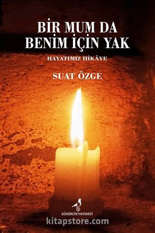 Bir Mum Da Benim İçin Yak