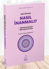 Yeni Yüzyılda Nasıl İnanmalı?