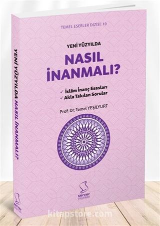 Yeni Yüzyılda Nasıl İnanmalı?