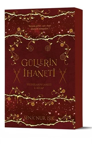 Güllerin İhaneti / Yıldızların Laneti 2. Kitap