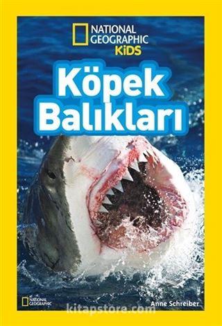 National Geographic Kids - Köpek Balıkları