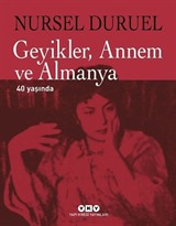 Geyikler, Annem ve Almanya 40 Yaşında (Ciltli)