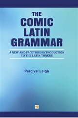 The Comic Latin Grammar