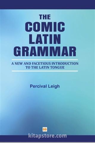 The Comic Latin Grammar