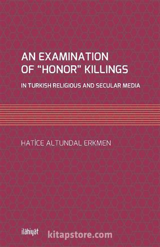 An Examination of 'Honor' Killings