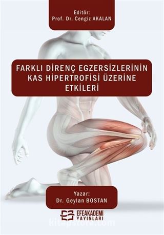 Farklı Direnç Egzersizlerinin Kas Hipertrofisi Üzerine Etkileri