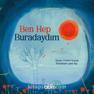 Ben Hep Buradaydım