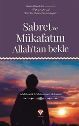 Sabret ve Mükafatını Allah'tan Bekle