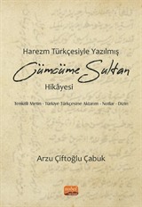 Harezm Türkçesiyle Yazılmış Cümcüme Sultan Hikayesi